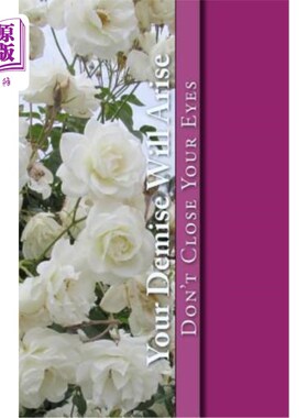 海外直订Your Demise Will Arise: Don't Close Your Eyes 你的死亡将会出现：不要闭上眼睛