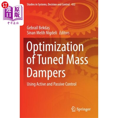 海外直订Optimization of Tuned Mass Dampers 调谐质量阻尼器的优化