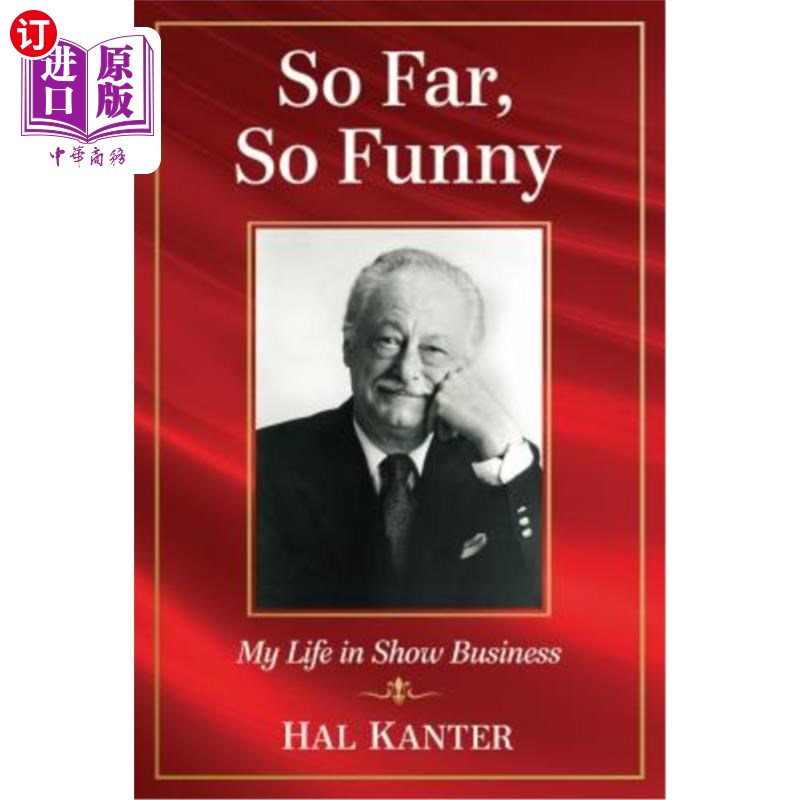 海外直订So Far, So Funny: My Life in Show Business 到目前为止,很有趣:我在演艺圈的生活