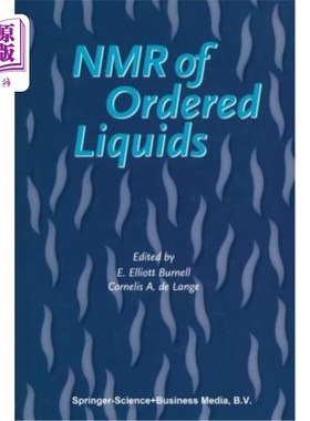 海外直订NMR of Ordered Liquids 有序液体的核磁共振