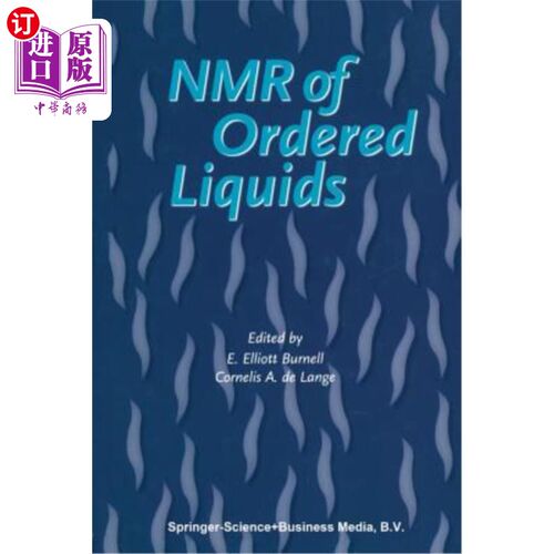 海外直订NMR of Ordered Liquids 有序液体的核磁共振