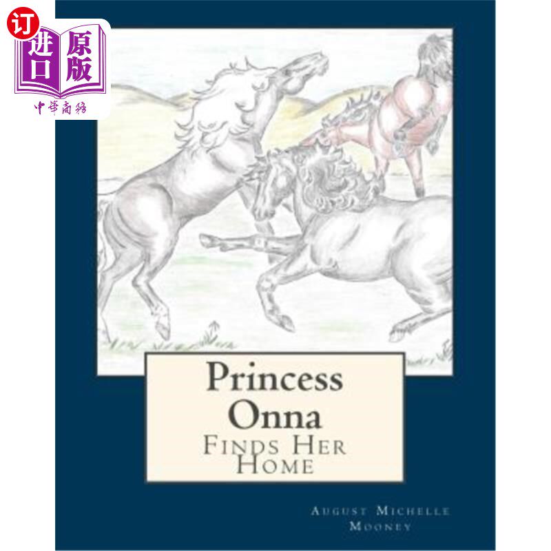 海外直订Princess Onna Finds Her Home 安娜公主找到了她的家