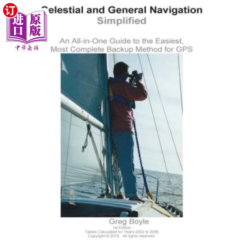 海外直订Celestial and General Navigation Simplified: An All-in-One Guide to the Easiest,简化天文和通用导航：全球定