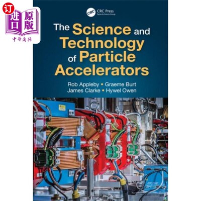 海外直订Science and Technology of Particle Accelerators 粒子器科学与技术