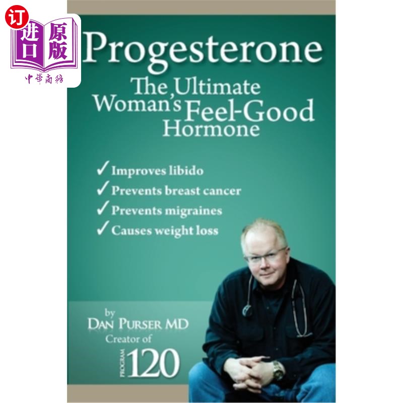 海外直订医药图书Progesterone The Ultimate Woman's Feel Good Hormone 黄体酮是女性感觉良好的激素