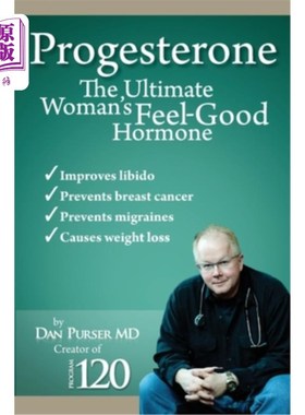 海外直订医药图书Progesterone The Ultimate Woman's Feel Good Hormone 黄体酮是女性感觉良好的激素