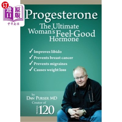 海外直订医药图书Progesterone The Ultimate Woman's Feel Good Hormone 黄体酮是女性感觉良好的激素