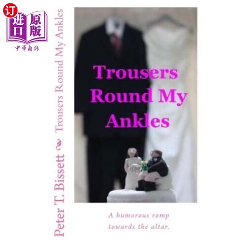 海外直订Trousers Round My Ankles 脚踝上的裤子