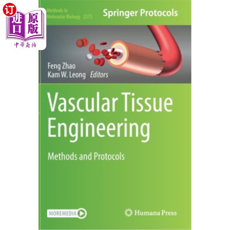 海外直订Vascular Tissue Engineering: Methods and Protocols 血管组织工程:方法与方案