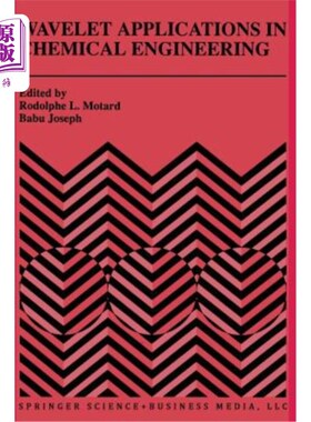 海外直订Wavelet Applications in Chemical Engineering 小波在化工中的应用