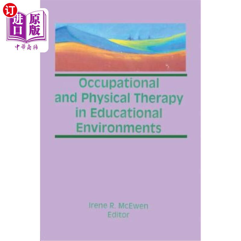 海外直订Occupational and Physical Therapy in Educational Environments 教育环境中的职业和物理治疗