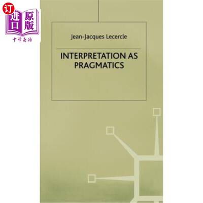 海外直订Interpretation as Pragmatics 作为语用学的解释