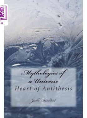 海外直订Mythologies of a Universe Book Two: Heart of Antithesis 宇宙神话第二册：对立之心