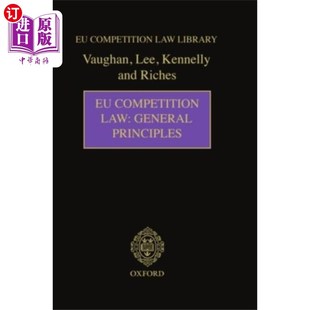 海外直订EU Competition Law: General Principles 欧盟竞争法:一般原则