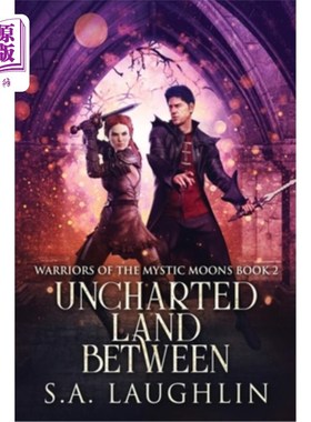 海外直订Uncharted Land Between 未知之地之间