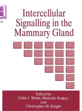 海外直订Intercellular Signalling in the Mammary Gland 乳腺的细胞间信号