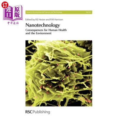 海外直订Nanotechnology: Consequences for Human Health and the Environment 纳米技术:对人类健康和环境的后果