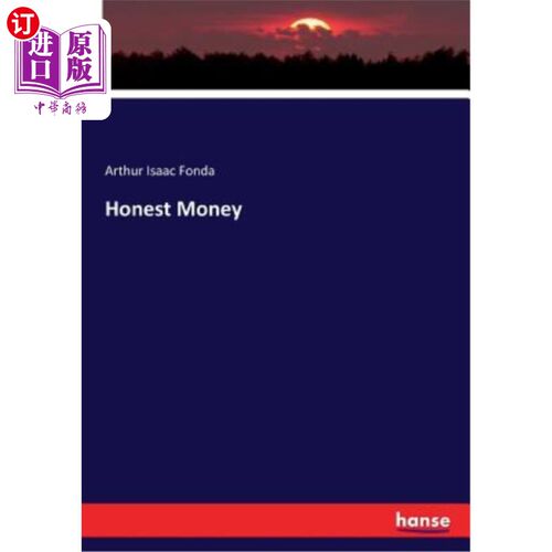 海外直订Honest Money 诚实的金钱
