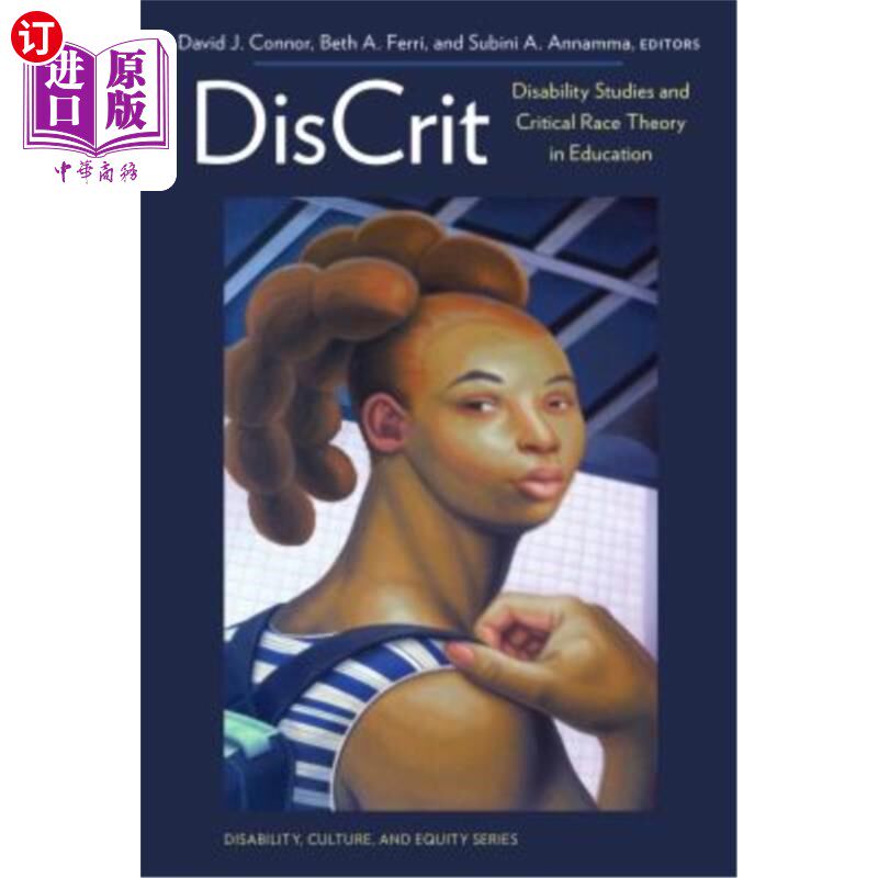 海外直订Discrit--Disability Studies and Critical Race Theory in Education 歧视——教育中的残疾研究和批判种族理论