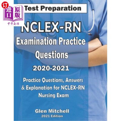 海外直订医药图书NCLEX-RN Examination Practice Questions 2020-2021: Practice Questions, Answers & NCLEX-