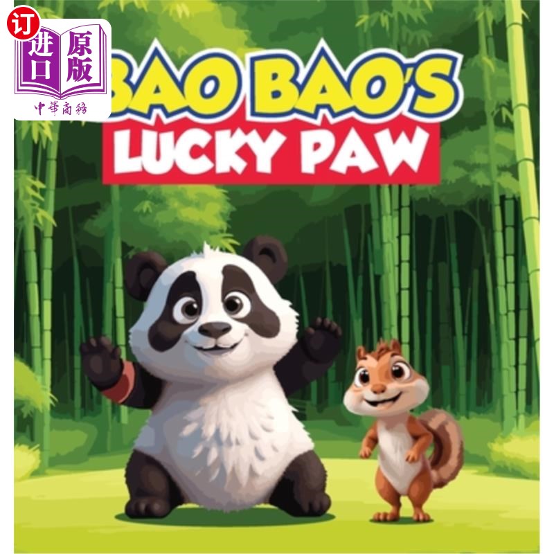 海外直订Bao Bao's Lucky Paw: A Children's Story About A Superstitious Panda Who Believes 宝宝的幸运爪子:一个关于一