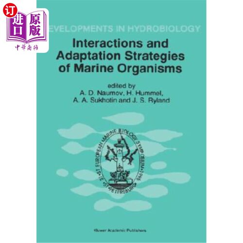 海外直订Interactions and Adaptation Strategies of Marine Organisms: Proceedings of the 3 海洋生物的相互作用和适应策