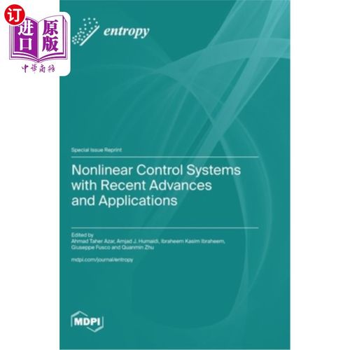 海外直订Nonlinear Control Systems with Recent Advances and Applications 非线性控制系统的最新进展和应用