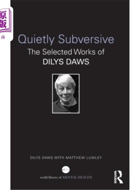 海外直订Quietly Subversive: The Selected Works of Dilys Daws 悄悄颠覆:迪丽丝·道斯选集