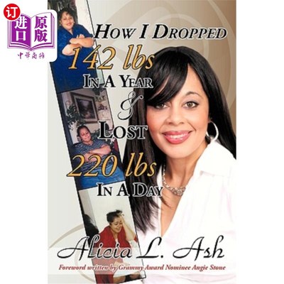 How I Dropped 142 Lbs in a Year & Lost 220 Lbs in a Day 我一年减了142磅一天减了220磅【中商原版】