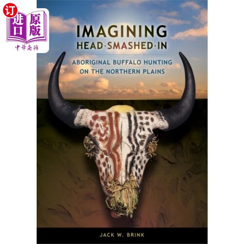 海外直订Imagining Head-Smashed-In 想象Head-Smashed-In