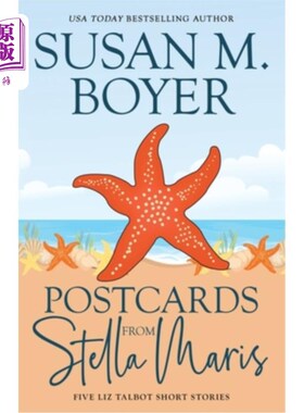 海外直订Postcards From Stella Maris: Five Liz Talbot Short Stories 斯特拉·马里斯的明信片：丽兹·塔尔博特的五篇短篇小