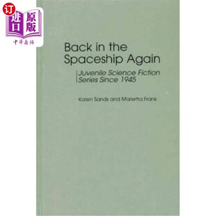 Fiction Juvenile 海外直订Back Series 重返太空船：1945年以来 Spaceship 1945 the 少年科幻系 Again Since Science