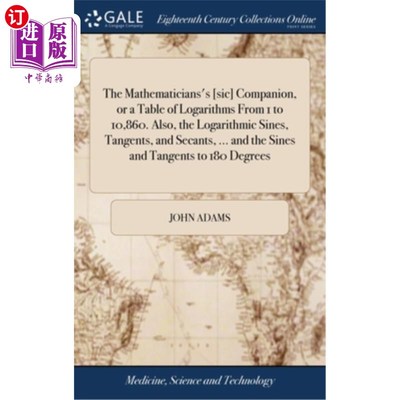 海外直订医药图书The Mathematicians's [sic] Companion, or a Table of Logarithms From 1 to 10,860. 数学家的伴侣，或从