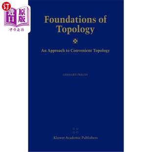 方法 海外直订Foundations Topology Convenient 拓扑基础：一种方便拓扑 Approach
