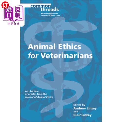 海外直订Animal Ethics for Veterinarians 兽医的动物伦理