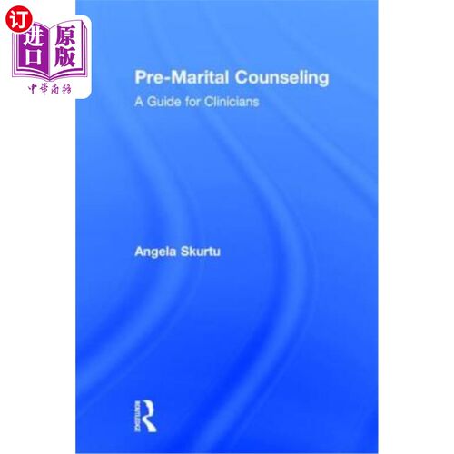 海外直订医药图书Pre-Marital Counseling: A Guide for Clinicians 婚前咨询:临床医生指南