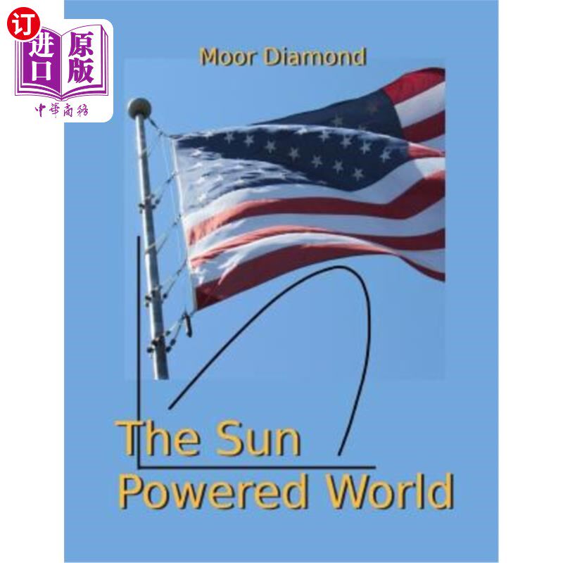 海外直订The Sun Powered World 太阳驱动的世界