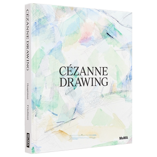 预售 Cezanne: The Drawings 进口艺术 塞尚的绘画作品 Moma现代艺术博物馆展览出版 画册画集【中商原版】