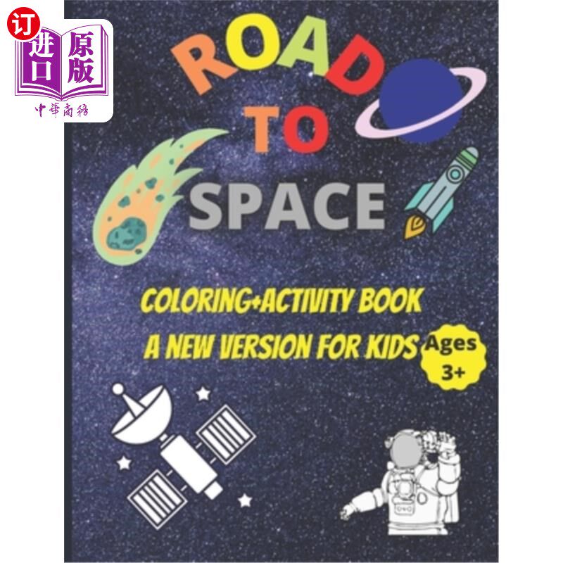 海外直订Road to space coloring+activity book a new version for kids ages +3: A funny spa 空间上色之路+活动书新版本+