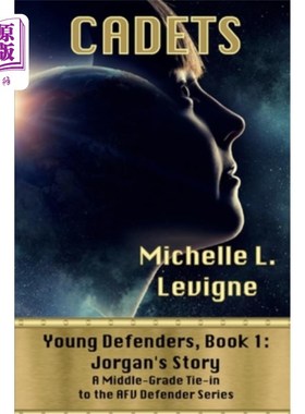海外直订Cadets. Young Defenders Book 1: Jorgan's Story 学员。青年辩护人第一册:乔根的故事