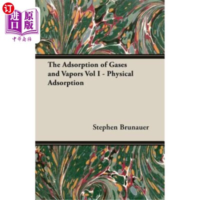 海外直订The Adsorption of Gases and Vapors Vol I - Physical Adsorption 气体和蒸汽的吸附第一卷-物理吸附