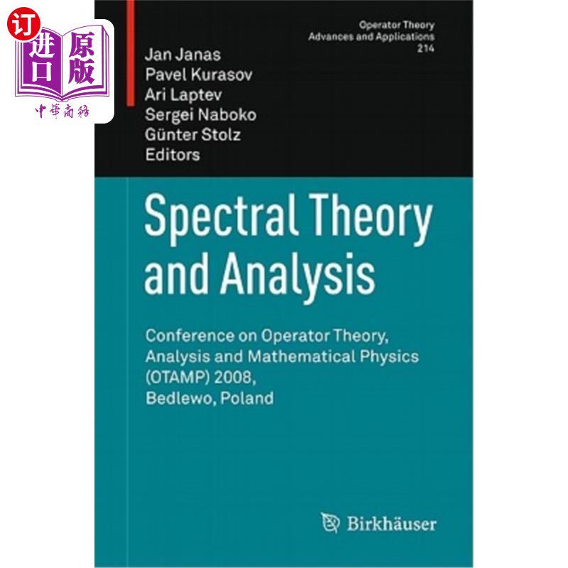 海外直订Spectral Theory and Analysis: Conference on Operator Theory, Analysis and Mathem 光谱理论与分析:算子理论、