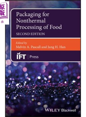 现货 食品非热加工包装 第2版 Packaging For Nonthermal Processing Of Food 英文原版 Melvin Pascall【中商原版】wiley