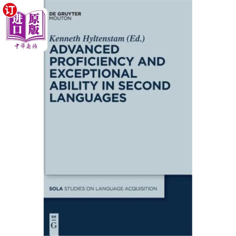 海外直订Advanced Proficiency and Exceptional Ability in Second Languages 熟练掌握第二语言，能力出众
