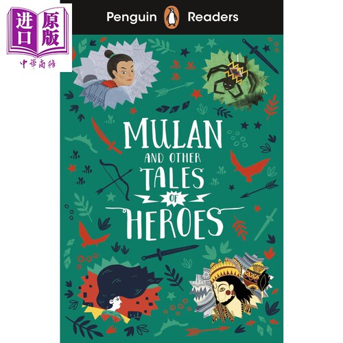 Penguin Readers L2 Mulan Tales of Heroes 企鹅文学经典2级 花木兰和其他英雄故事 ELT儿童分级阅读 英文原版【中商原版】