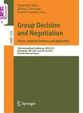 海外直订Group Decision and Negotiation: Theory, Empirical Evidence, and Application: 16t 群体决策与谈判:理论、经验