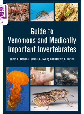 海外直订医药图书Guide to Venomous and Medically Important Invert... 有毒和医学上重要的无脊椎动物指南