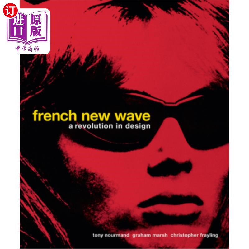 海外直订French New Wave: A Revolution in Design 法国新浪潮:设计革命