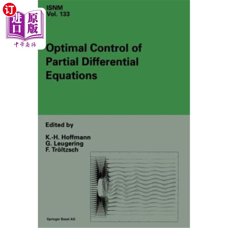 海外直订Optimal Control of Partial Differential Equations: International Conference in C 偏微分方程的最优控制:开姆