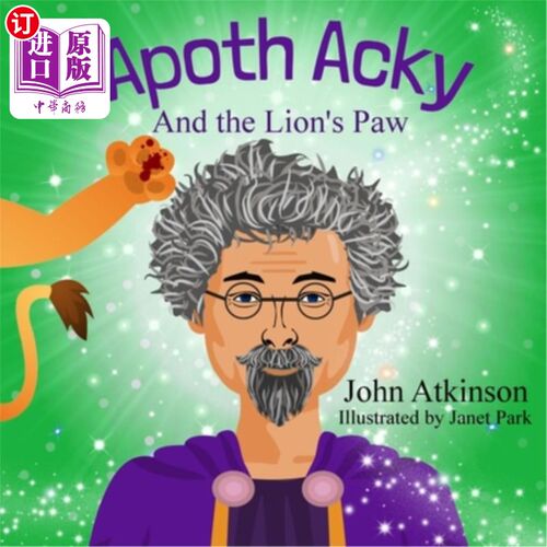 海外直订Apoth Acky and the Lion's Paw 阿伯斯·阿奇和狮子的爪子